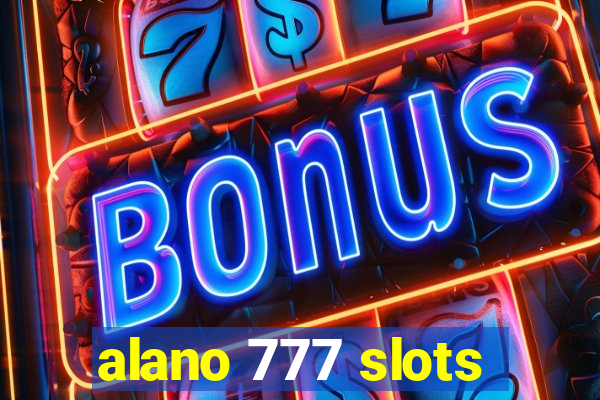 alano 777 slots